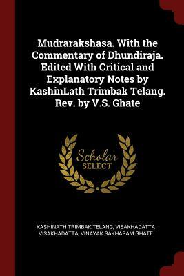 Mudraraksasa: The Signet Ring of Rakshasa by Vishakadatta