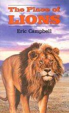 Place of Lions by Eric Campbell