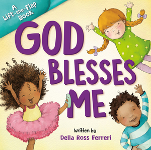 God Blesses Me by Della Ross Ferreri