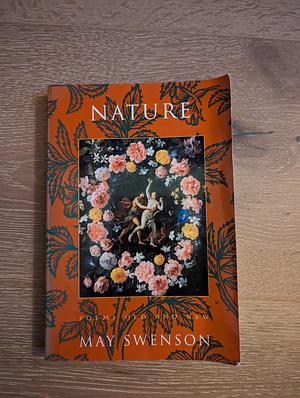 Nature: Poems Old and New by May Swenson, Susan Mitchell