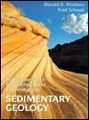 Sedimentary Geology: An Introduction to Sedimentary Rocks and Stratigraphy by Fred Schwab, Donald R. Prothero