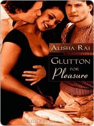 Glutton for Pleasure by Alisha Rai