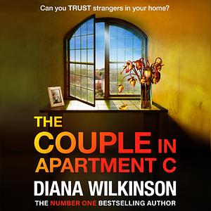 The Couple in Apartment C by Diana Wilkinson