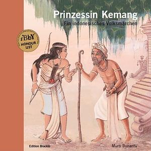 Prinzessin Kemang: Ein indonesisches Volksmärchen by Murti Bunanta