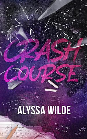 Crash Course by Alyssa Wilde