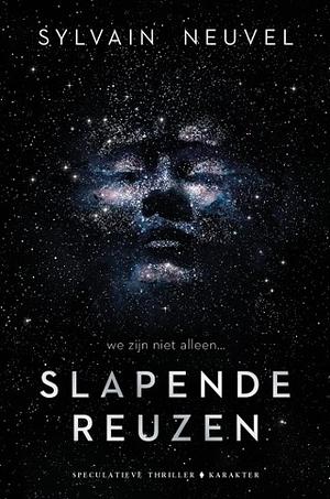 Slapende reuzen by Sylvain Neuvel