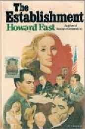 The Establishment by Howard Fast