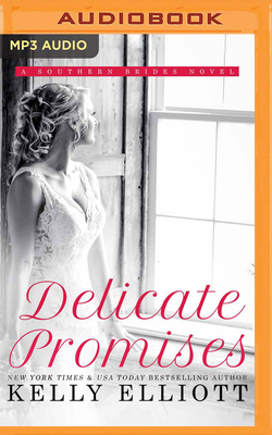 Delicate Promises by Kelly Elliott