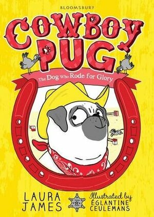 Cowboy Pug by Églantine Ceulemans, Laura James