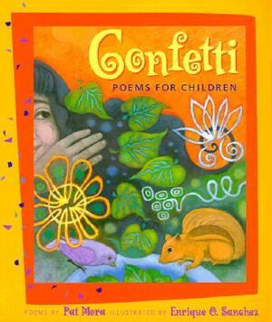 Confetti: Poems for Children by Pat Mora