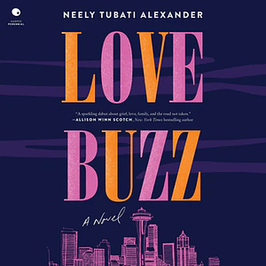Love Buzz by Neely Tubati Alexander