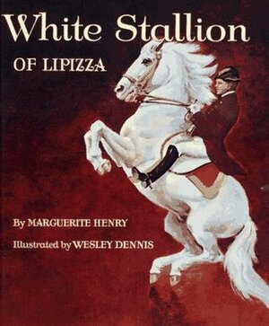 White Stallion of Lipizza by Wesley Dennis, Marguerite Henry