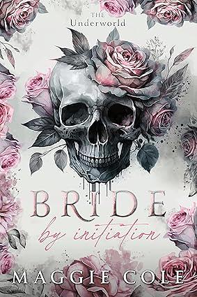 Bride By Initiation by Maggie Cole