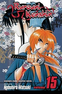 Rurouni Kenshin, Volume 15: The Great Man vs. the Giant by Nobuhiro Watsuki