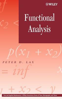 Functional Analysis by Peter D. Lax