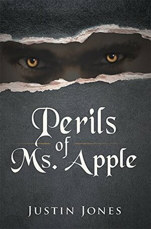 Perils of Ms. Apple by Justin Jones