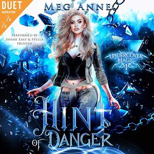 Hint of Danger by Meg Anne