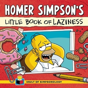 Homer Simpson's Little Book of Laziness by Matt Groening