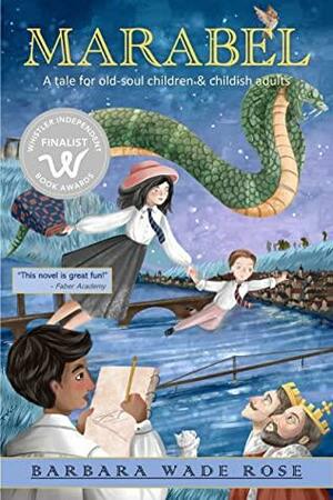 MARABEL or, the Great Exception by Barbara Wade Rose, Barbara Wade Rose