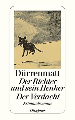 Der Richter und sein Henker/Der Verdacht by Friedrich Dürrenmatt