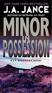 Minor in Possession by J.A. Jance