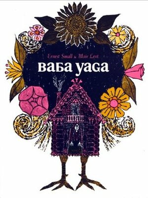 Baba Yaga by Ernest Small, Blair Lent