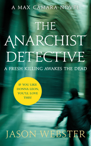 The Anarchist Detective by Jason Webster