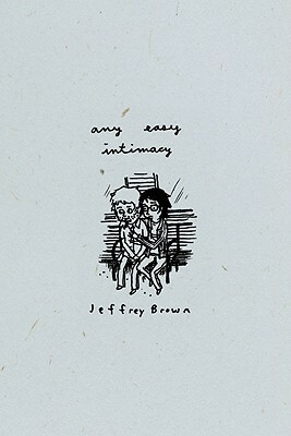 AEIOU: Any Easy Intimacy by Jeffrey Brown