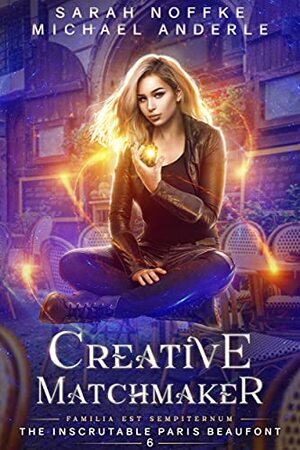 Creative Matchmaker by Sarah Noffke, Michael Anderle