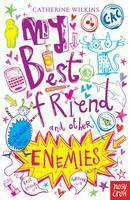My Best Friend and Other Enemies by Catherine Wilkins
