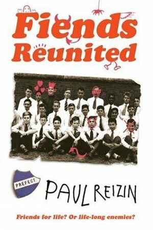 Fiends Reunited by P.Z. Reizin