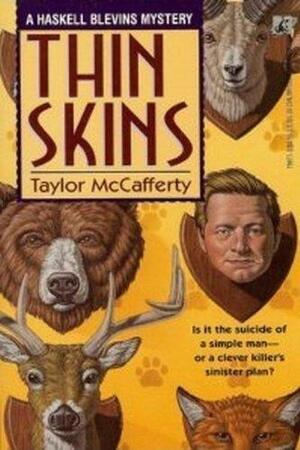Thin Skins by Taylor McCafferty