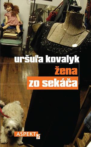 Žena zo sekáča by Uršuľa Kovalyk, Uršuľa Kovalyk