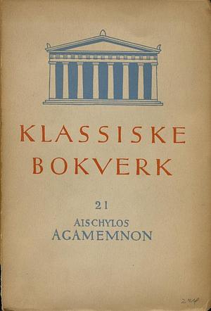 Agamemnon by Aeschylus