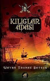 Kılıçlar Adası  by Wayne Thomas Batson