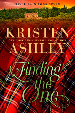 Finding the One: A River Rain Novel by Kristen Ashley
