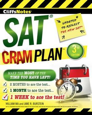 Cliffsnotes SAT Cram Plan 3rd Edition by William Ma, Jane R. Burstein