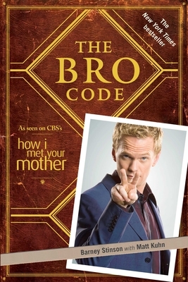 The Bro Code by Barney Stinson, Matt Kuhn