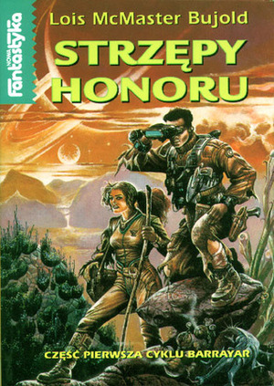 Strzępy honoru by Paulina Braiter-Ziemkiewicz, Lois McMaster Bujold