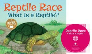 Reptile Race: What Is a Reptile? [With CD (Audio)] by Linda Ayers