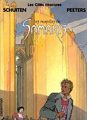 Les murailles de Samaris by Benoît Peeters, François Schuiten