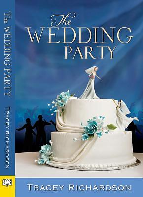 The Wedding Party by Tracey Richardson