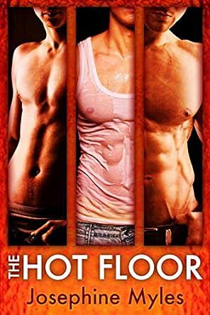 The Hot Floor by Josephine Myles