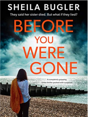 Before You Were Gone by Sheila Bugler