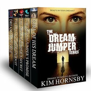 The Dream Jumper Series by Kim Hornsby