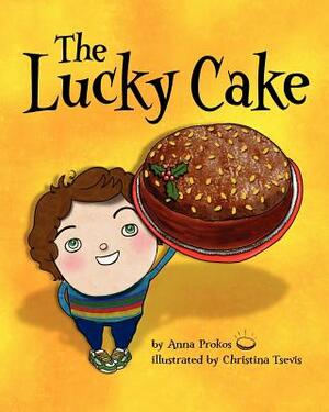 The Lucky Cake by Anna Prokos