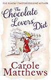 The Chocolate Lovers' Diet by Carole Matthews