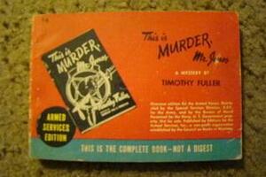 This Is Murder, Mr. Jones by Timothy Fuller