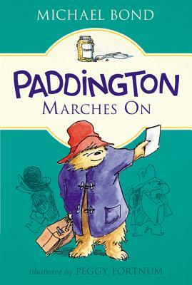 Paddington Marches on by Michael Bond