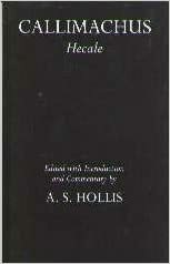 Hecale by Callimachus, A.S. Hollis
